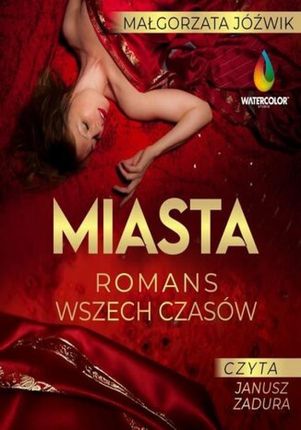 Miasta czyli romans wszech czasów (audiobook)
