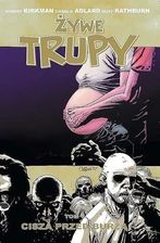 Zdjęcie Żywe trupy 7 Cisza przed burza Robert Kirkman - Aleksandrów Łódzki