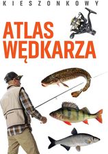 Zdjęcie Kieszonkowy atlas wędkarza - Łukasz Kolasa - Gostynin