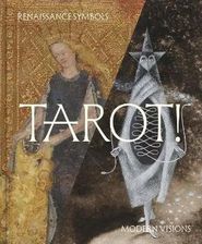 Zdjęcie Tarot!. Renaissance Symbols, Modern Visions - Claire Gilman - Radzyń Podlaski