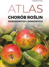 Zdjęcie Atlas chorób roślin domowych i ogrodowych - Nowe