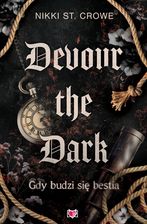 Zdjęcie Devour the Dark. Gdy budzi się bestia. Devourer. Tom 2 - Golub-Dobrzyń