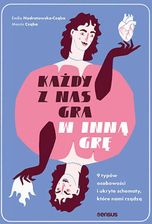 Każdy z nas gra w inną grę. 9 typów osobowości i ukryte schematy, które nami rządzą (ebook)