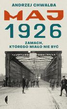 Zdjęcie Maj 1926. Zamach, którego miało nie być (e-book) - Babimost