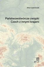 Zdjęcie Państwowotwórcze związki Czech z innymi krajami - Kielce