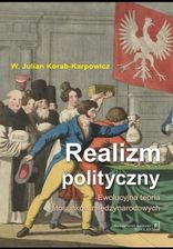 Zdjęcie Realizm polityczny. Ewolucyjna teoria stosunków... - Katowice