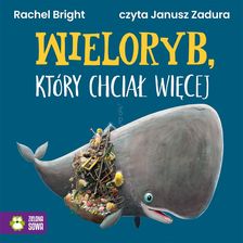 Zdjęcie Wieloryb, który chciał więcej - Tarnowskie Góry