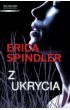 z ukrycia - Erica Spindler