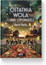 Zdjęcie Ostatnia wola i inne opowieści - Suchowola