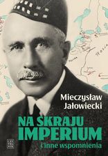 Zdjęcie Na skraju Imperium i inne wspomnienia wyd. 10 - Odolanów