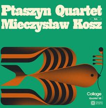 Zdjęcie Ptaszyn Quartet feat. Mieczysław Kosz - Collage. Quartet ’68 (CD) - Międzychód