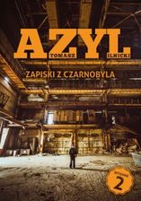 Zdjęcie Azyl. Zapiski z Czarnobyla (ebook) - Radzyń Podlaski