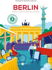 Zdjęcie Berlin. Miasto, które niczemu się nie dziwi (e-book) - Ząbki
