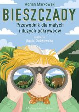 Zdjęcie Bieszczady. Przewodnik dla małych i dużych odkrywców  - Miłakowo
