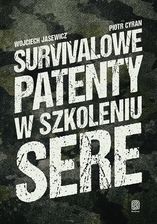 Zdjęcie Survivalowe patenty w szkoleniu SERE - Żywiec