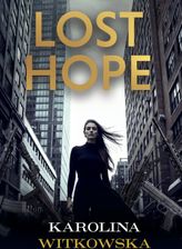 Zdjęcie Lost hope - Ćmielów