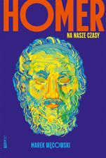 Zdjęcie Homer na nasze czasy - Znak Literanova - Wielbark