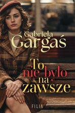 Zdjęcie To nie było na zawsze - Gabriela Gargaś - Pasym