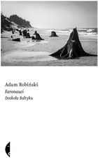 Zdjęcie Faronauci. Dookoła Bałtyku (e-book) - Lipiany