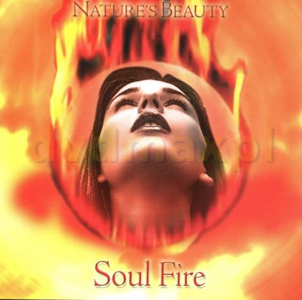 Natures Beauty: Soul Fire (CD)