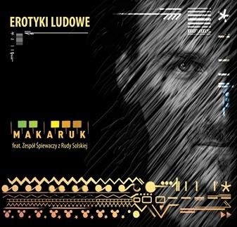 Makaruk: Erotyki Ludowe (CD)