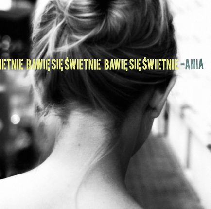 Ania Dąbrowska - Bawię się świetnie (CD)