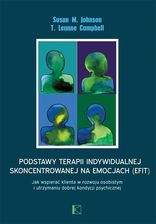 Zdjęcie Podstawy terapii indywidualnej skoncentrowanej... - Susan Johnson M., T. Leanne Campbell - Knurów