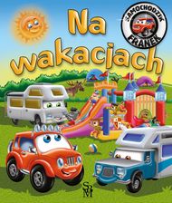 Zdjęcie Na wakacjach. Samochodzik Franek - Gliwice