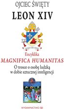 Zdjęcie Magnifica Humanitas pierwsza encyklika papieża Leona XIV - Poddębice