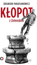 Zdjęcie Kłopot z Zełenskim (e-book) - Krosno Odrzańskie