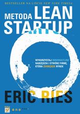 Książka Metoda Lean Startup Wykorzystaj innowacyjne narzędzia i stwórz firmę, która zdobędzie rynek - zdjęcie 1
