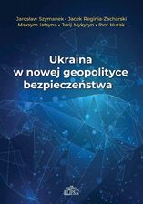 Zdjęcie Ukraina w nowej geopolityce bezpieczeństwa - Strzyżów