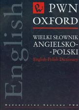 Wielki słownik angielsko-polski PWN-Oxford. Op. twarda - Encyklopedie i leksykony