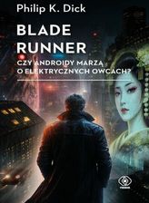 Zdjęcie Blade runner. Czy androidy marzą o elektrycznych owcach? (ebook) - Żuromin