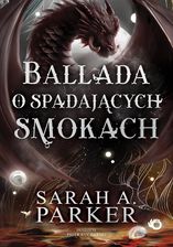 Zdjęcie Spadające księżyce. Ballada o spadających smokach. Tom 2 (e-book) - Skawina