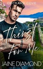 Zdjęcie Thirst For Me (Orchard Cove Book 1)  - Nowy Sącz