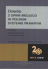 Zdjęcie Dowód z opinii biegłego w polskim systemie prawnym. - Pyskowice