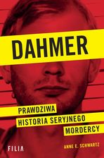 Zdjęcie Dahmer. Prawdziwa historia seryjnego mordercy  - Goniądz