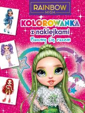 Zdjęcie Kolorowanka Z Naklejkami. Bawmy Się Razem. Rainbow High - Debrzno