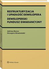 Zdjęcie Restrukturyzacja i upadłość dewelopera. Deweloperski Fundusz Gwarancyjny [PRZEDSPRZEDAŻ] - Płock
