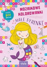 Zdjęcie Mozaikowe Kolorowanki. Małe Syrenki. Kolorowanki - Bartoszyce