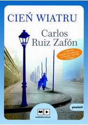 Cień wiatru - zafón Carlos Ruiz (Audiobook)