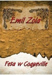 Feta w Coqueville - zola Emil (Audiobook)