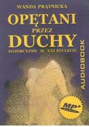 Zdjęcie Opętani przez duchy - Prątnicka Wanda (Audiobook) - Obrzycko