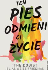 Zdjęcie Ten pies odmieni ci życie - Wronki
