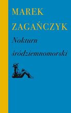 Zdjęcie Nokturn śródziemnomorski - Marek Zagańczyk - Zwierzyniec