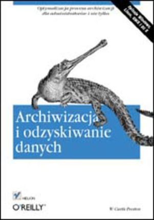 Archiwizacja i odzyskiwanie danych. eBook.
