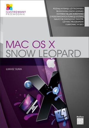 Mac OS X Snow Leopard. Ilustrowany przewodnik. eBook.