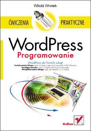 WordPress. Programowanie. Ćwiczenia praktyczne. eBook.