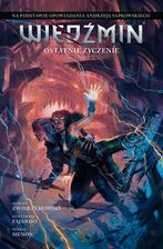 Zdjęcie Ostatnie życzenie. Wiedźmin - Dąbie